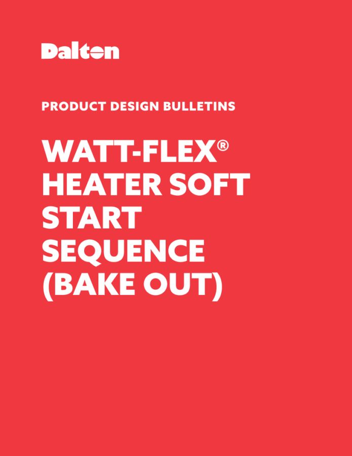 Watt-Flex® Heater Soft Start Sequence (bake out)